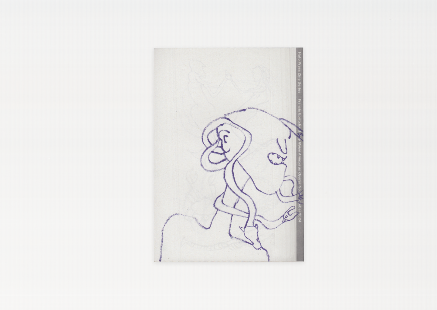 Hato Zines 49: Any Noise Annoys An Oyster