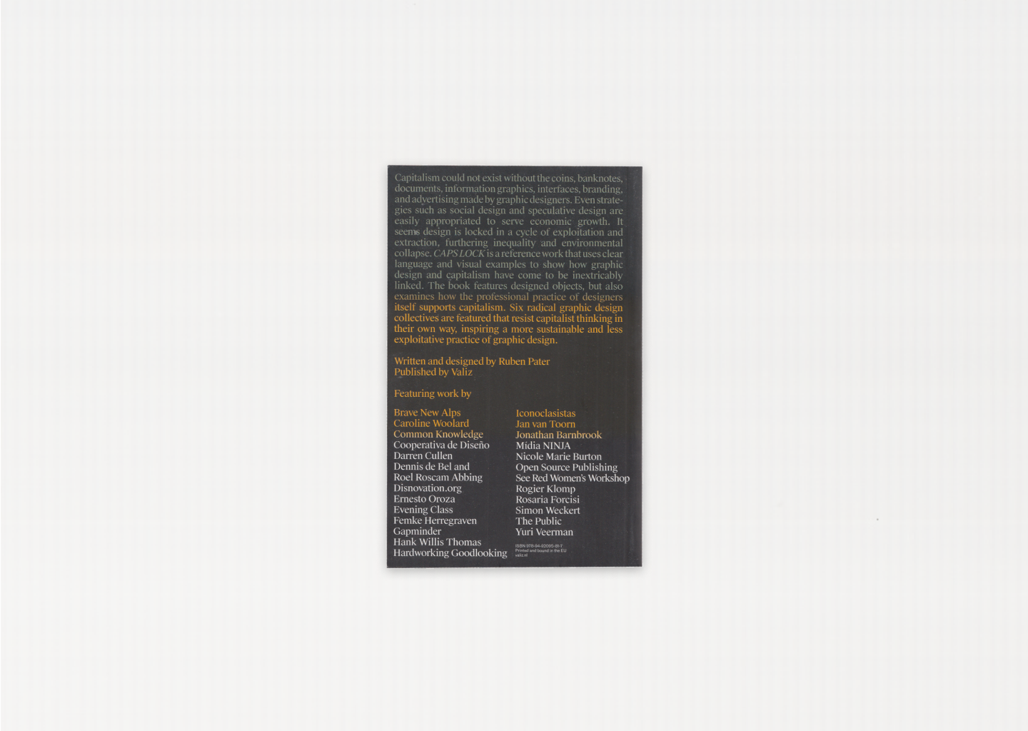 Caps Lock: How Capitalism Took Hold of Graphic Design, and How to Escape from It