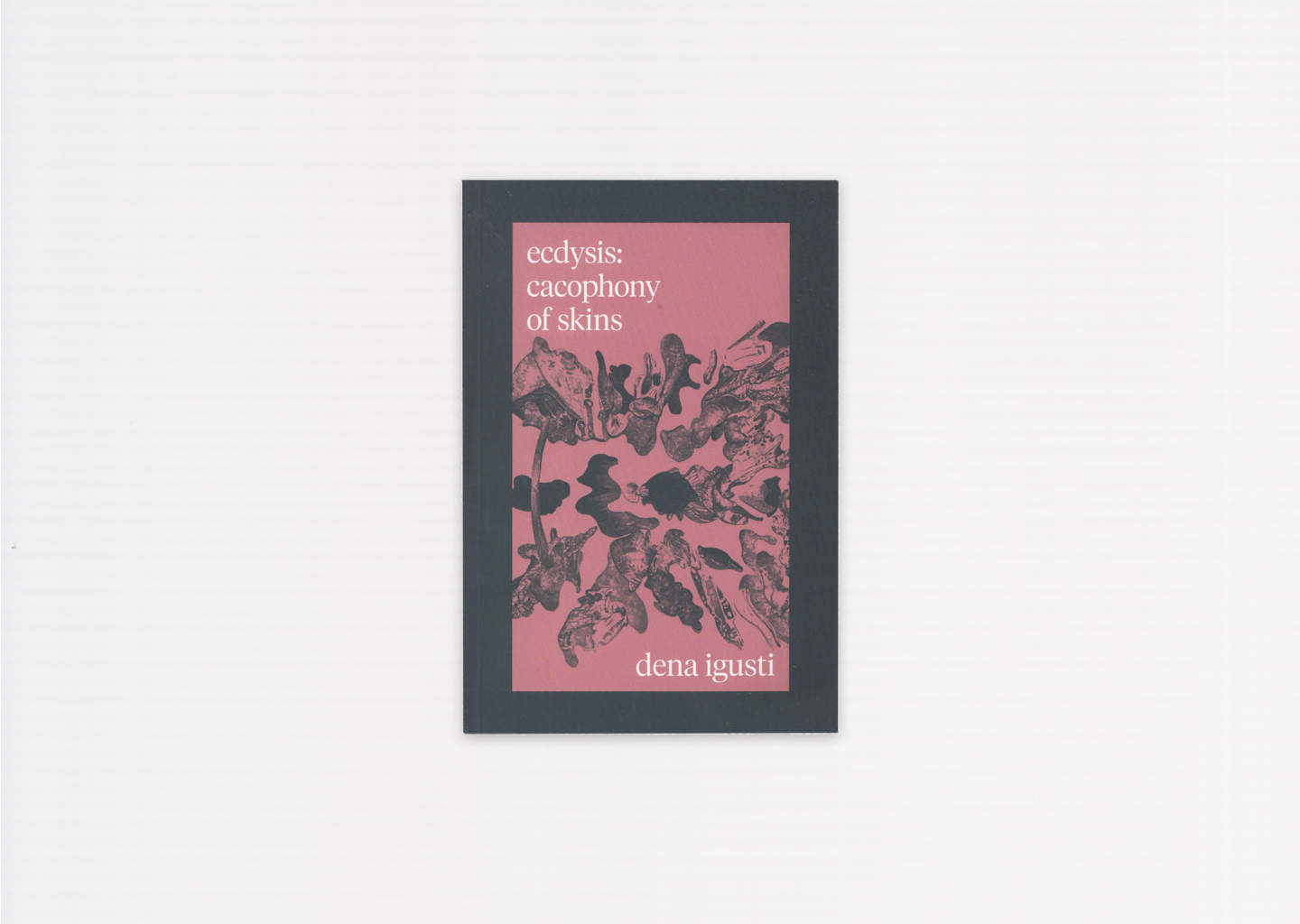 ecdysis: cacophony of skins