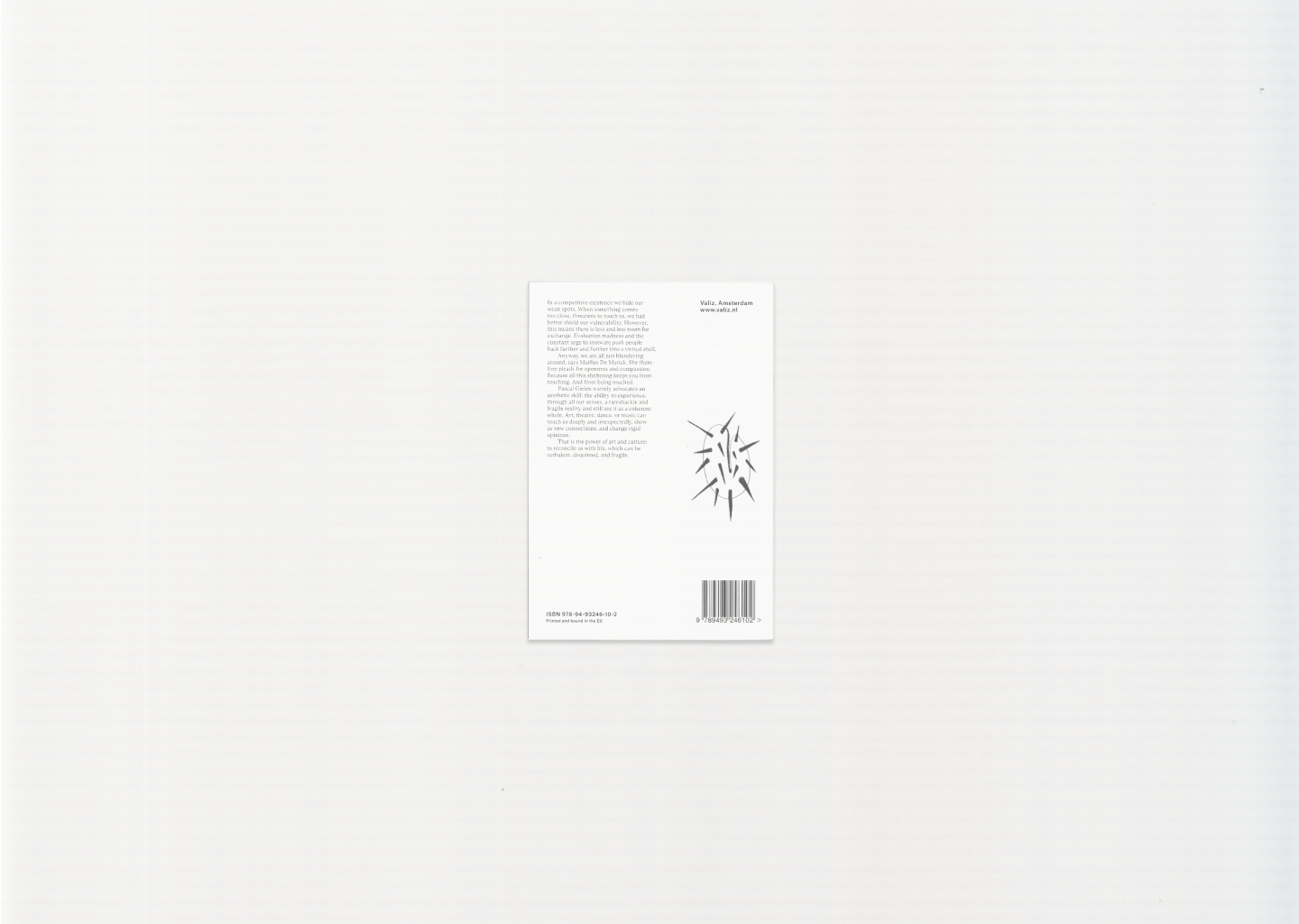 Fragility: To Touch and Be Touched