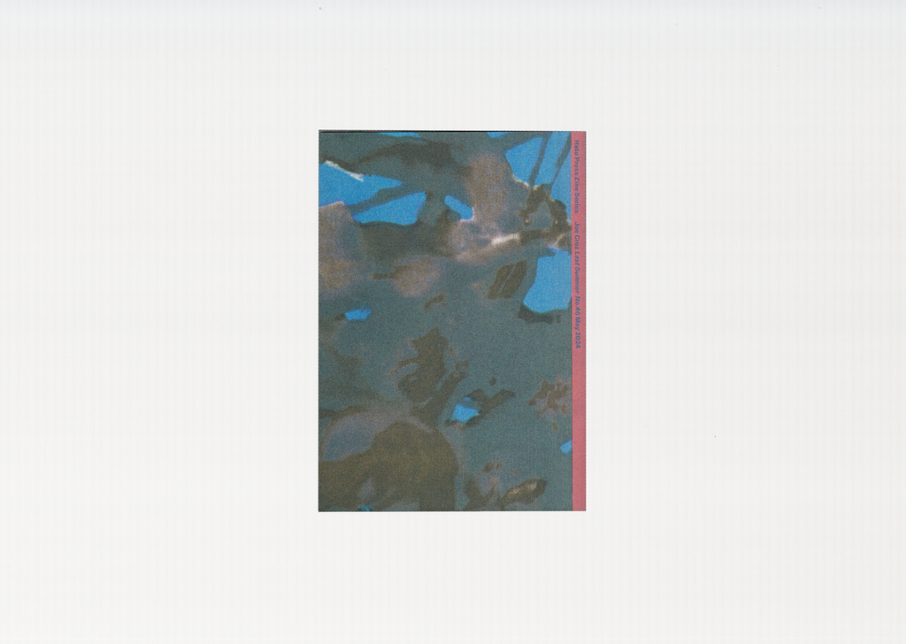 Hato Zines 46: Last Summer by Joe Cruz