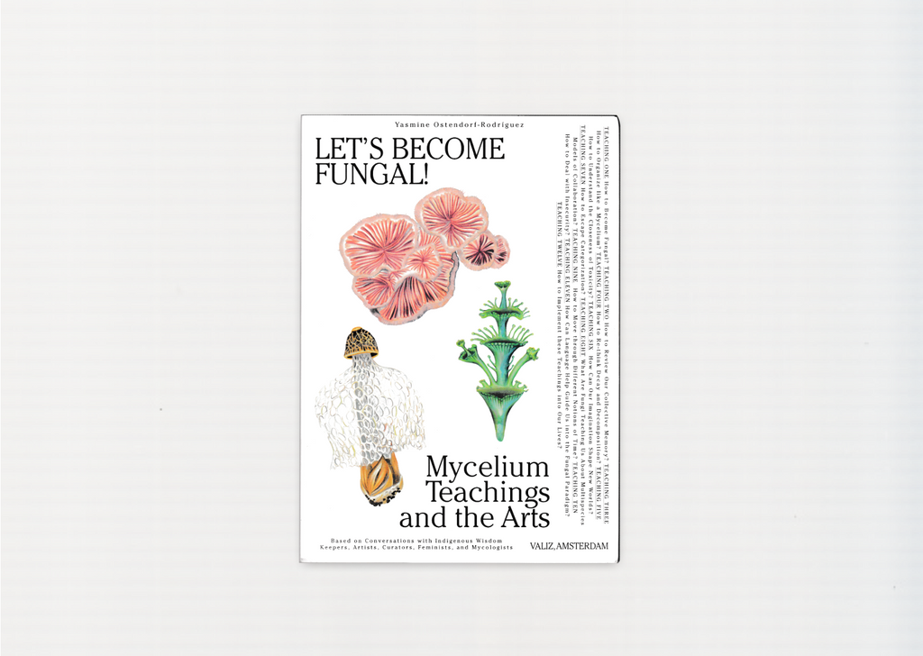 Let's Become Fungal! Mycelium Teachings and the Arts