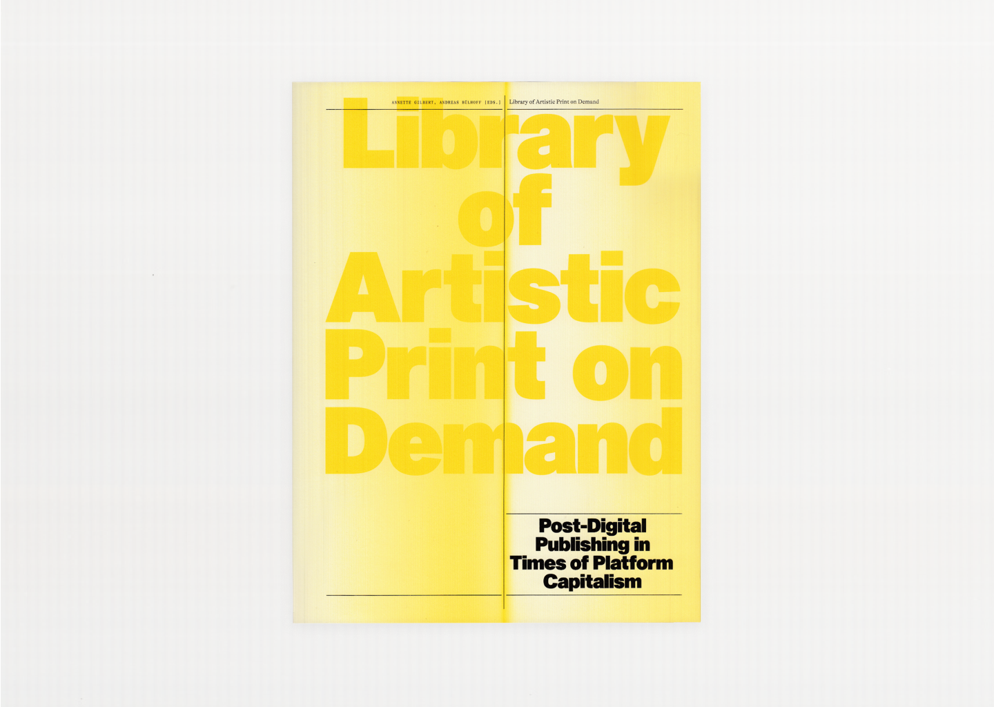 Library of Artistic Print on Demand: Post-Digital Publishing in Times of Platform Capitalism