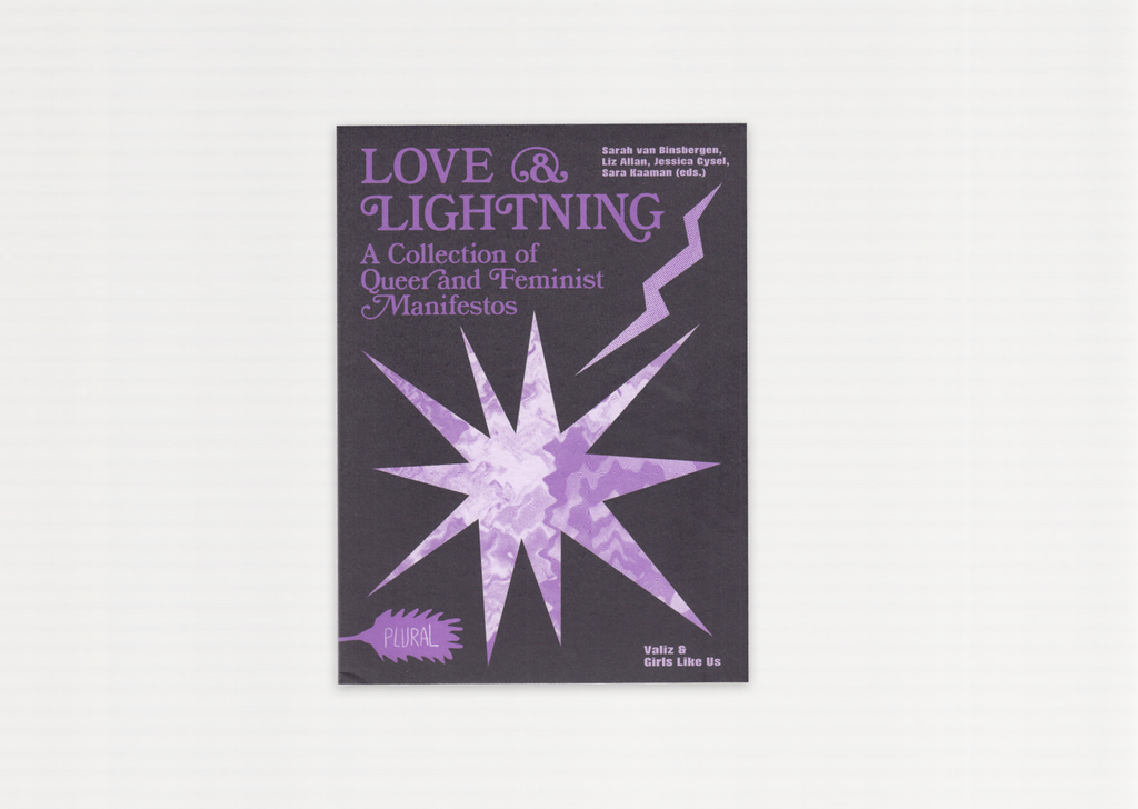 Love and Lightning: A Collection of Queer-Feminist Manifestos