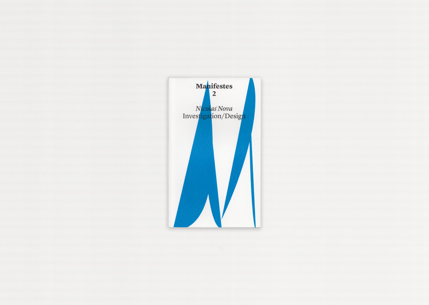 Manifestes 2: Investigation/Design