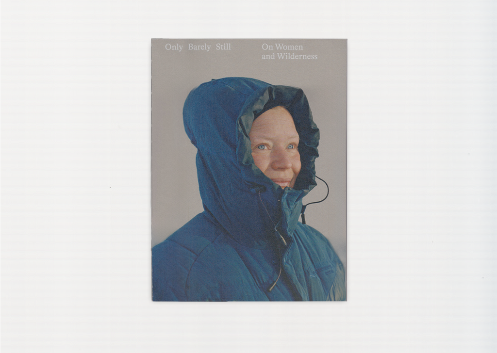 Only Barely Still: Women and Wilderness