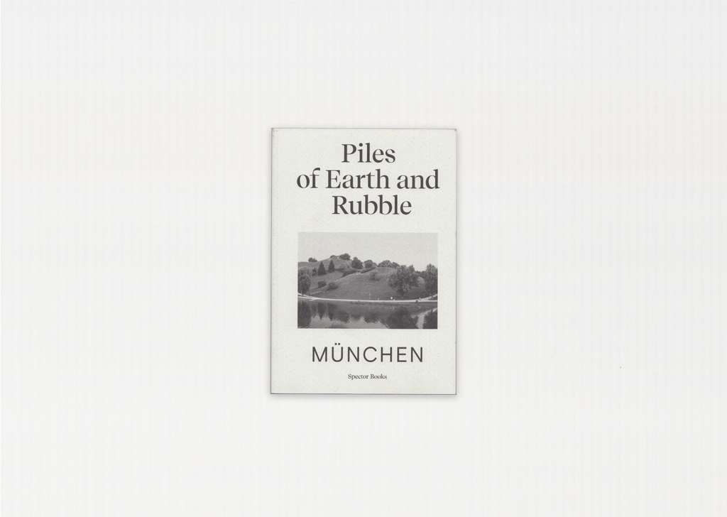 Piles of Earth and Rubble: Gyeongju/München