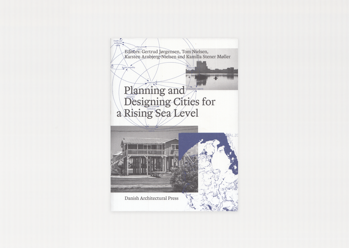 Planning and Designing Cities for a Rising Sea Level