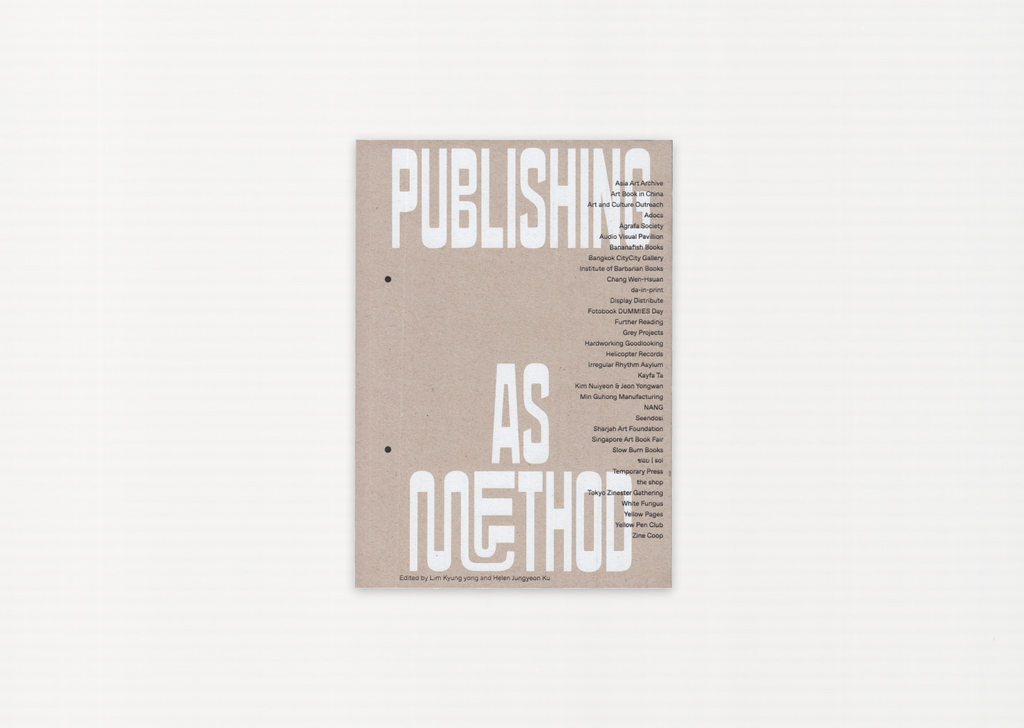 Publishing as Method: Ways of Working Together in Asia