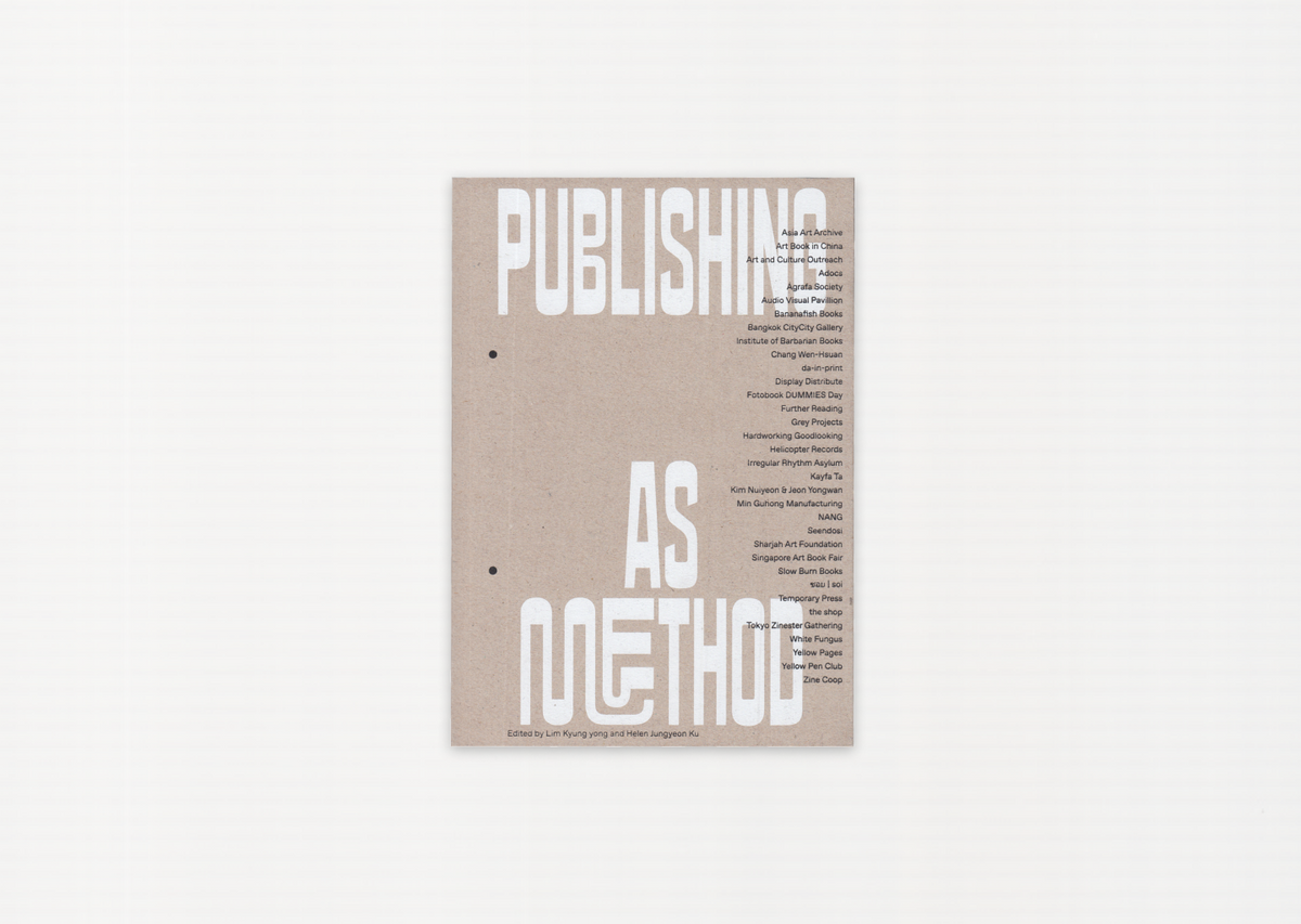 Publishing as Method: Ways of Working Together in Asia