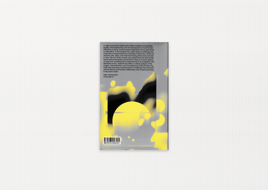 Smooth City: Against Urban Perfection, Towards Collective Alternatives
