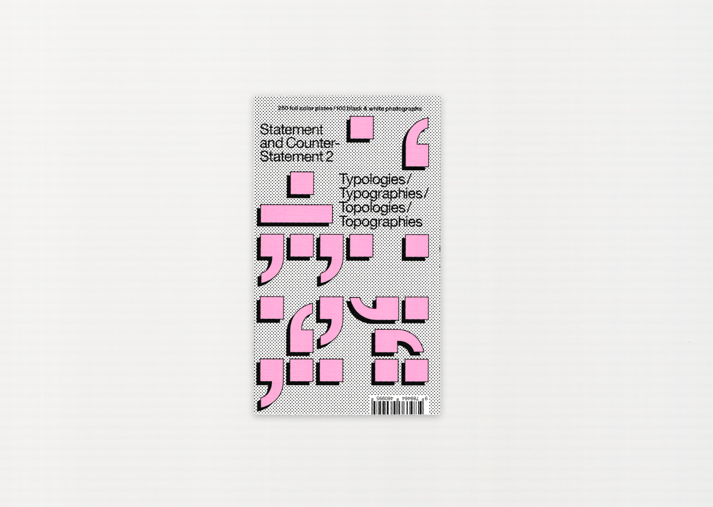 Statement and Counter-Statement 2: Typologies/Typographies/Topologies/Topographies