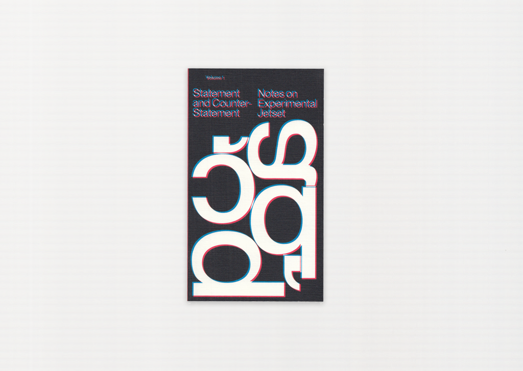 Statement and Counter-Statement (Notes on Experimental Jetset / Volume 1)