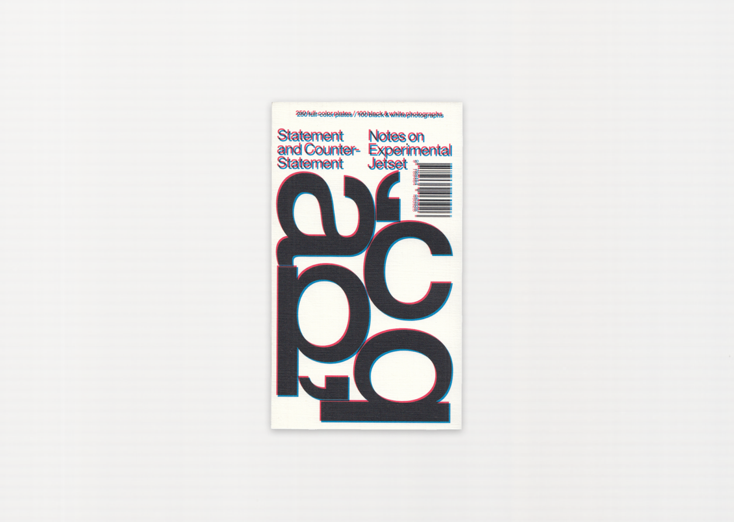 Statement and Counter-Statement (Notes on Experimental Jetset / Volume 1)