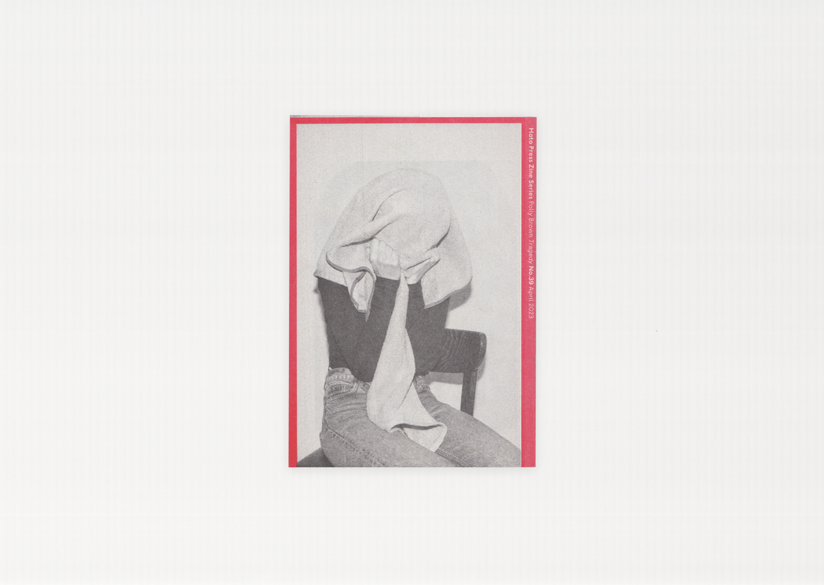 Hato Zines 39: Tragedy by Polly Brown