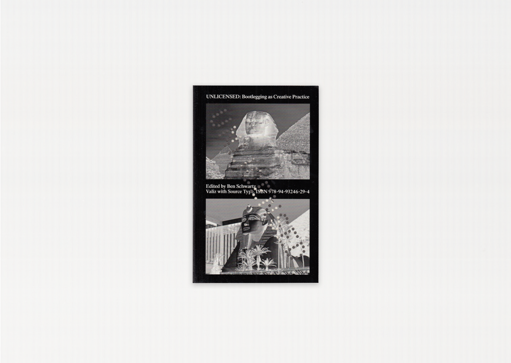 Unlicensed: Bootlegging as Creative Practice