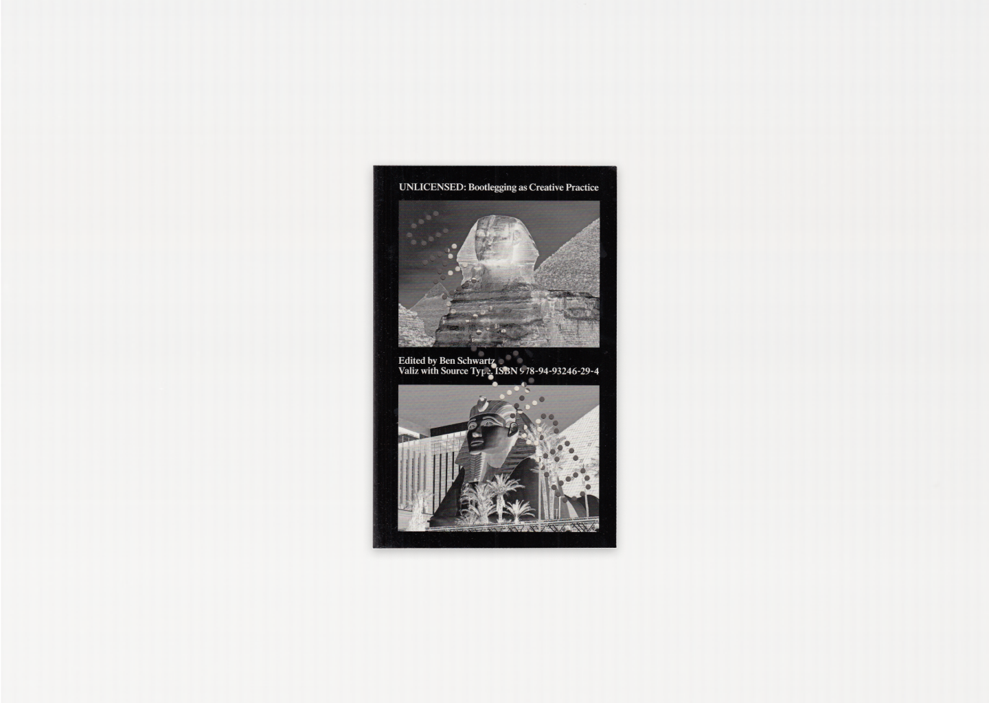 Unlicensed: Bootlegging as Creative Practice